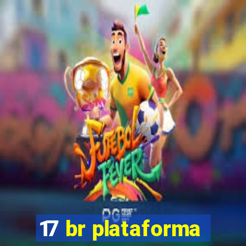 17 br plataforma